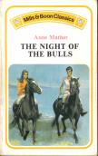 The Night Of The Bulls by Anne Mather