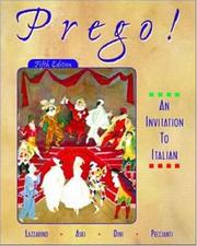 Cover of: Prego! An Invitation to Italian (Student Edition + Listening Comprehension Audio CD) by Graziana Lazzarino, Janice Aski, Andrea Dini, Maria Cristina Peccianti