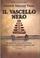 Cover of: Il vascello nero