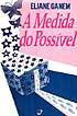 Cover of: A medida do possível by Eliane Ganem