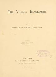 Cover of: The village blacksmith by Henry Wadsworth Longfellow