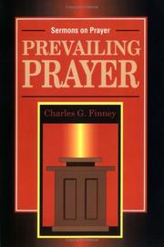 Cover of: Prevailing Prayer by Charles G. Finney