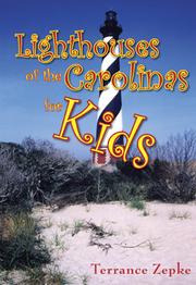 Cover of: Lighthouses of the Carolinas for kids by Terrance Zepke