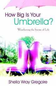 Cover of: How Big Is Your Umbrella? | Sheila Wray Gregoire