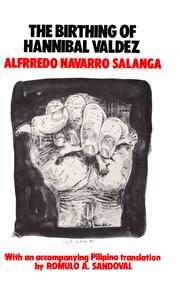 Cover of: The birthing of Hannibal Valdez by Alfrredo Navarro Salanga