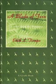 A blade of fern by Edith L. Tiempo