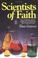 Cover of: Scientists of faith