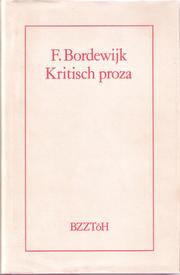 Cover of: Kritisch proza by Ferdinand Bordewijk