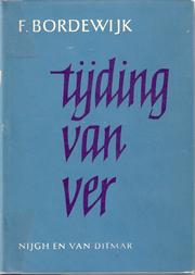 Cover of: Tijding van ver by Ferdinand Bordewijk