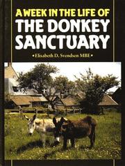 Cover of: Week in the Life of the Donkey Sanctuary | Elisabeth D. Svendsen