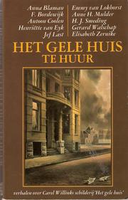 Cover of: Het gele huis te huur en verhuurd aan tien schrijvers