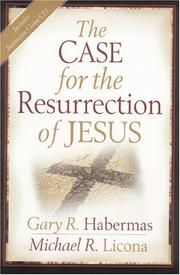 Cover of: Case for the Resurrection of Jesus by Gary R. Habermas