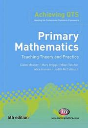 Cover of: Primary Mathematics: Teaching Theory and Practice (Achieving QTS) by Claire Mooney, Mary Briggs, Alice Hansen, Mike Fletcher, Judith McCullough