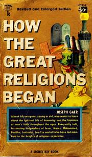 Cover of: How the great religions began by Joseph Gaer