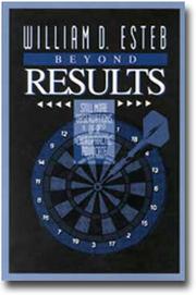Cover of: Beyond Results | William D. Esteb