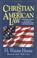 Cover of: The Christian and American law
