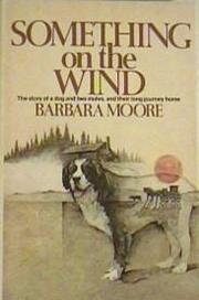 Cover of: Something on the Wind by Barbara Moore