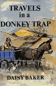 Cover of: Travels in a Donkey Trap by Daisy Baker