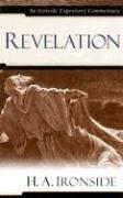 Cover of: Revelation (Ironside Expository Commentaries) by H. A. Ironside