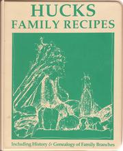 Hucks Family Recipes by Billy R. Hucks