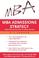 Cover of: MBA Admissions Strategy