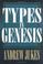 Cover of: Types in Genesis