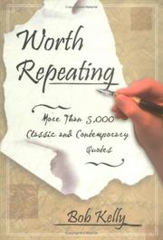 Cover of: Worth repeating by Bob Kelly