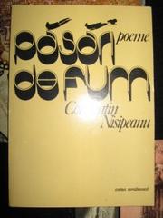 Cover of: Păsări de fum by Constantin Nisipeanu