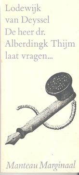 Cover of: De heer dr. Alberdingk Thijm laat vragen ...: telephoonbriefjes