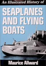 Cover of: An Illustrated History of Seaplanes and Flying Boats