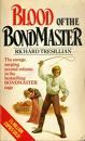 Blood of the Bondmaster by Richard Tresillian