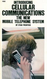 Cover of: Introducing Cellular Communications: The New Mobile Telephone System