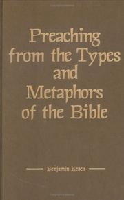 Cover of: Preaching from the types and metaphors of the Bible.