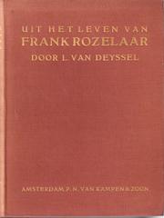 Uit het leven van Frank Rozelaar by Lodewijk van Deyssel