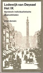 Cover of: Het Ik: heroiesch-individualistische dagboekbladen : gevolgd door Caesar