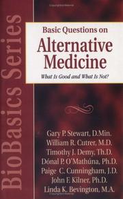 Cover of: Basic questions on alternative medicine: what is good and what is not?