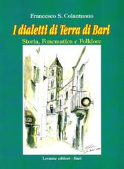 Cover of: I dialetti in terra di Bari by Francesco S. Colantuono