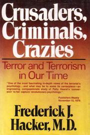Cover of: Crusaders, Criminals, Crazies: Terror and Terrorism in Our Time