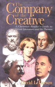 Cover of: The company of the creative by David L. Larsen