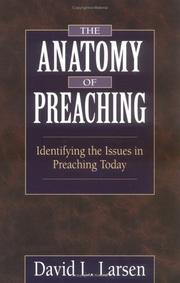 Cover of: The anatomy of preaching by David L. Larsen