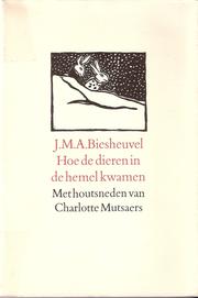 Cover of: Hoe de dieren in de hemel kwamen ; voorafgegaan door Die aardige beer