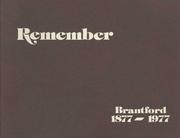 Cover of: Remember Brantford, 1877-1977. | Kinsmen Club of Brantford Inc. Brantford (Ont.).