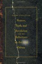 Reason, faith, and revolution by Terry Eagleton