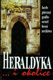 Cover of: Heraldyka i okolice