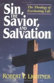 Cover of: Sin, the Savior, and salvation by Robert Paul Lightner