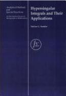 Hypersingular integrals and their applications by S. G. Samko
