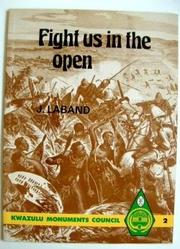 Cover of: Fight us in the open by John Laband