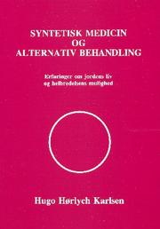 Syntetisk medicin og alternativ behandling by Hugo Hørlych Karlsen