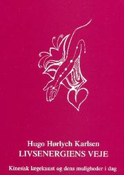Cover of: Livsenergiens veje by Hugo Hørlych Karlsen