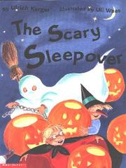 Cover of: The Scary Sleepover | Ulrich Karger